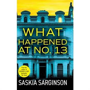 What Happened at No. 13