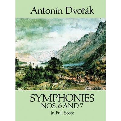 Symphonies Nos. 6 and 7 in Full Score