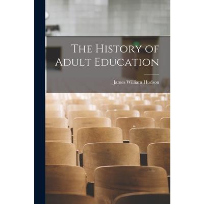 The History of Adult Education