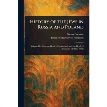 History of the Jews in Russia and Poland
