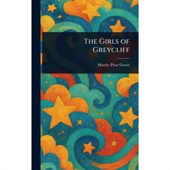 The Girls of Greycliff