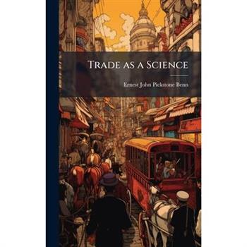 Trade as a Science