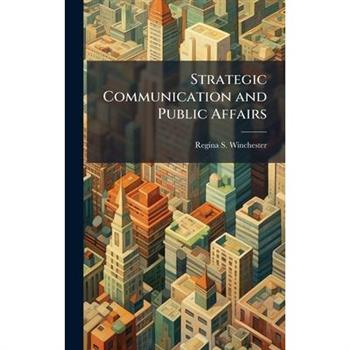 Strategic Communication and Public Affairs