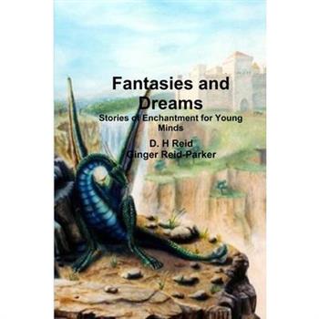 Fantasies and Dreams