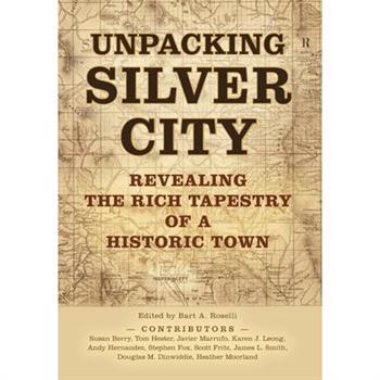 Unpacking Silver City