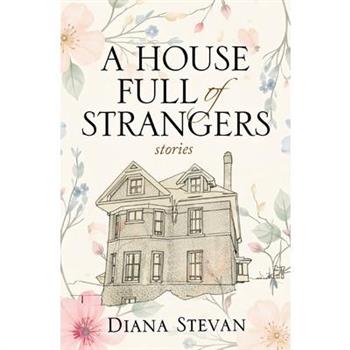 A House Full of Strangers