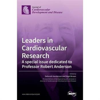 Leaders in Cardiovascular Research