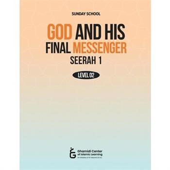 God and His Final Messenger - Seerah 1