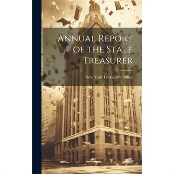 Annual Report of the State Treasurer