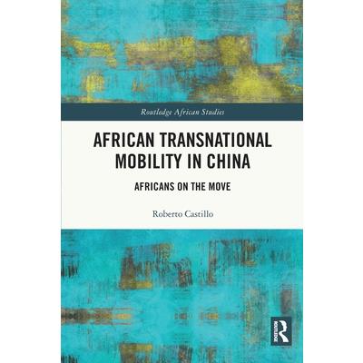 African Transnational Mobility in China