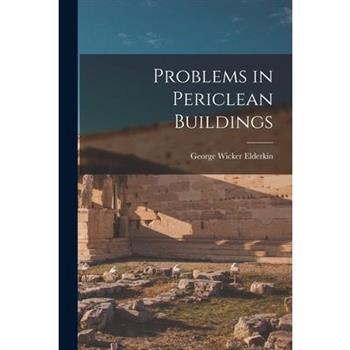 Problems in Periclean Buildings