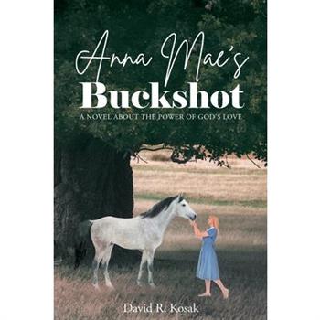 Anna Mae's Buckshot
