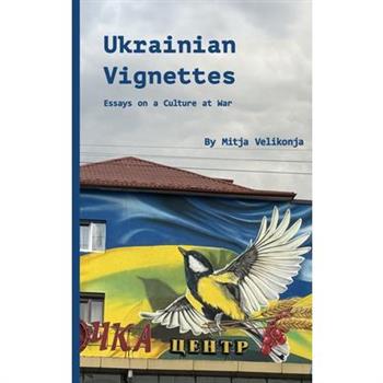 Ukrainian Vignettes