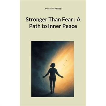 Stronger Than Fear