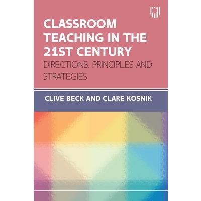 Classroom Teaching in the 21st Century