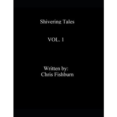 Shivering Tales Vol. 1