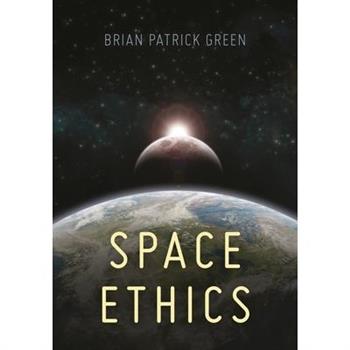 Space Ethics