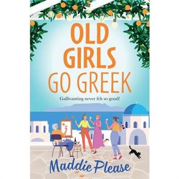 Old Girls Go Greek
