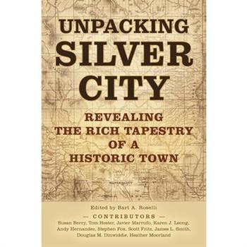 Unpacking Silver City