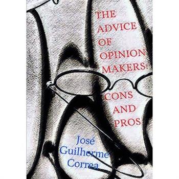 The Advice of Opinion Makers