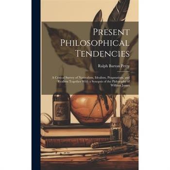 Present Philosophical Tendencies