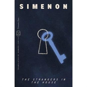 The Strangers in the House (Romans Durs)