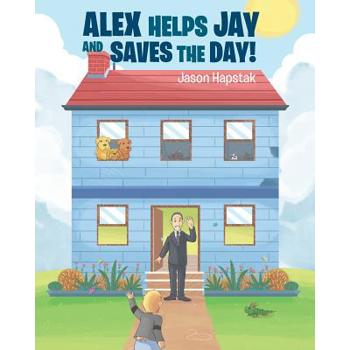 Alex Helps Jay and Saves the Day!