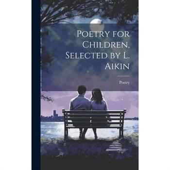 Poetry for Children, Selected by L. Aikin