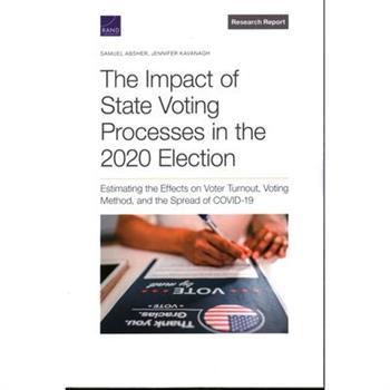 The Impact of State Voting Processes in the 2020 Election