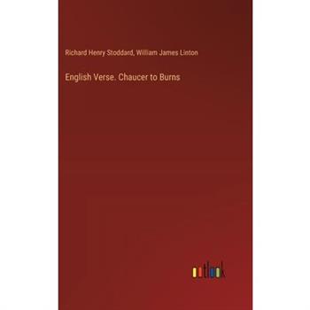 English Verse. Chaucer to Burns
