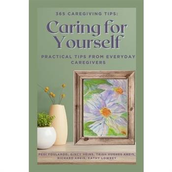 365 Caregiving Tips