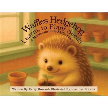 Waffles Hedgehog Learns to Plant Seeds