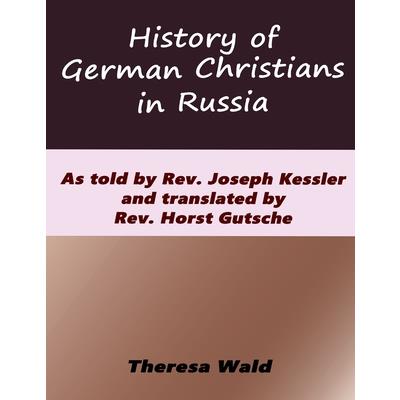 History of German Christians in Russia