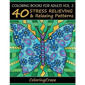 Coloring Books For Adults Volume 2