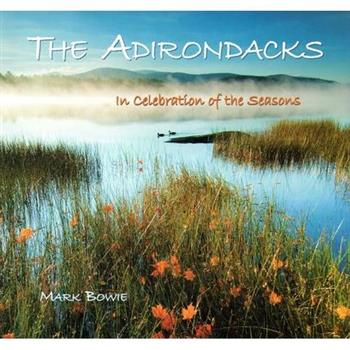 Adirondacks: In Celebration of the Seasons