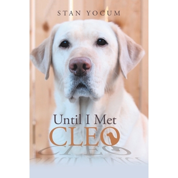 Until I Met Cleo