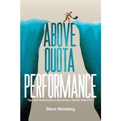 Above Quota Performance