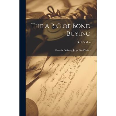 The A B C of Bond Buying