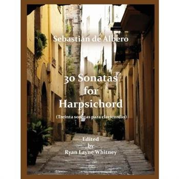30 Sonatas for Harpsichord