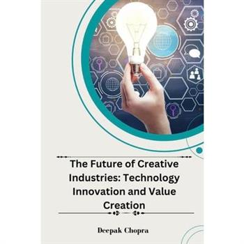 The Future of Creative Industries