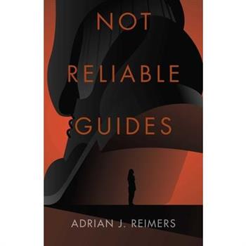 Not Reliable Guides