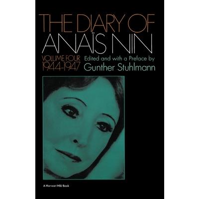 The Diary of Anais Nin Volume 4 1944-1947