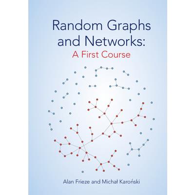 Random Graphs and Networks: A First Course