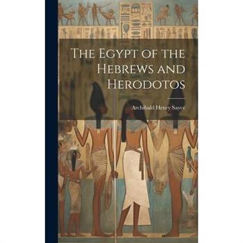 The Egypt of the Hebrews and Herodotos