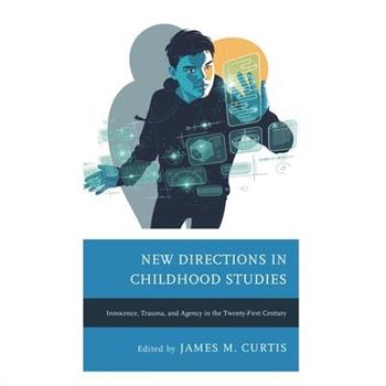 New Directions in Childhood Studies