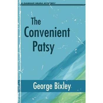 The Convenient PatsyTheConvenient Patsy