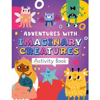 Adventures with Imaginary Creatures