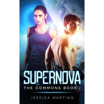 Supernova (The Commons Book 1)