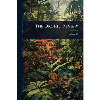 The Orchid Review