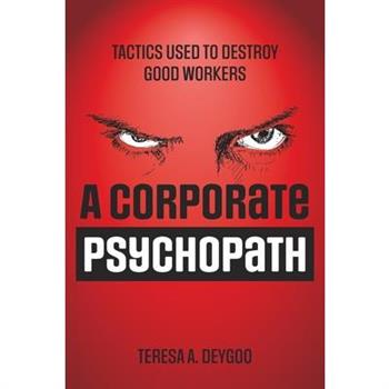 A Corporate Psychopath